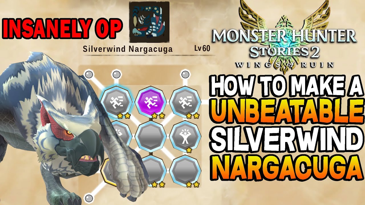 How To Make An Unbeatable Silverwind Nargacuga! Monster Hunter Stories 2 Gameplay Guide