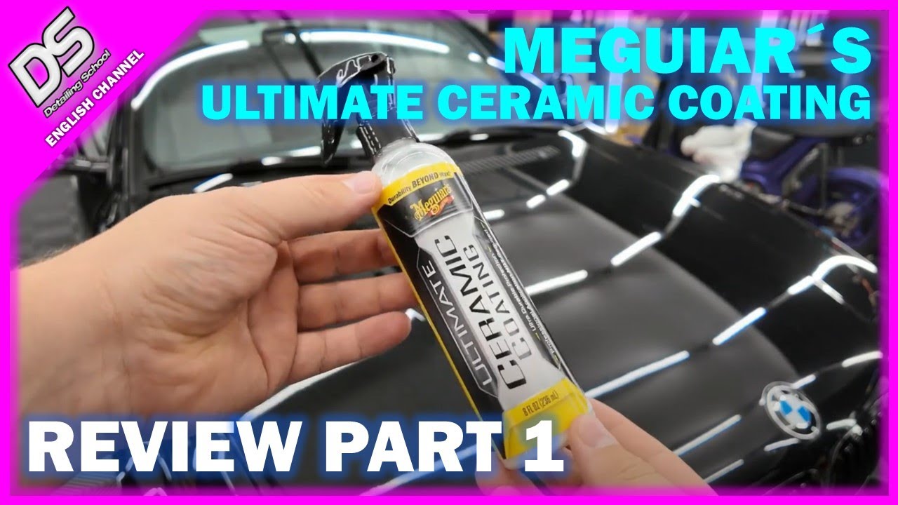 REVIEW: Meguiar's Ultimate Ceramic Coating - a massive disappointment!
