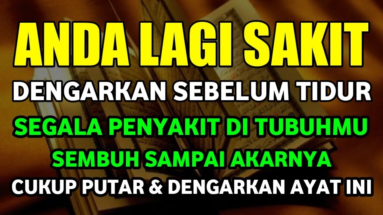 Lagi S4kit❗Dengarkan Doa Ini Sebelum Tidur