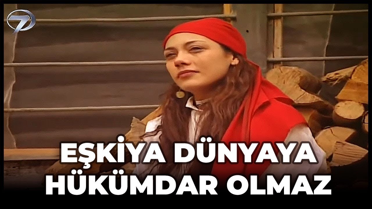 Eşkiya Dünyaya Hükümdar Olmaz - Kanal 7 TV Filmleri
