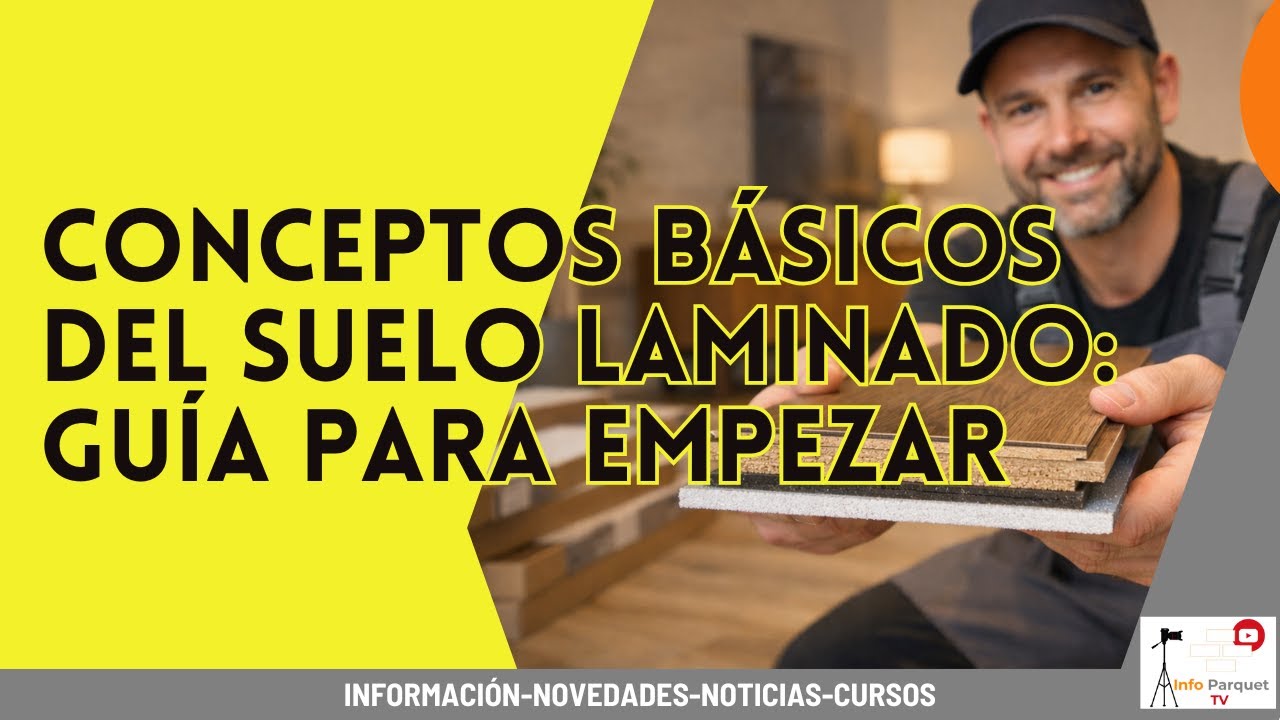 1 Conceptos básicos del suelo laminado