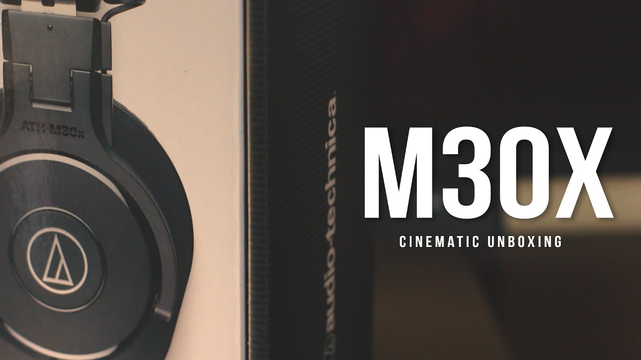 Audio Technica ATH-M30X Cinematic Unboxing!