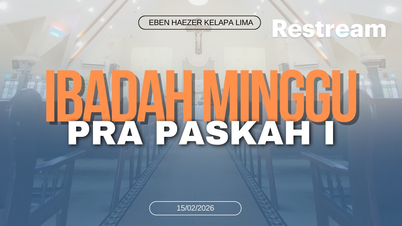 Shalom, Ibadah Minggu Pra Paskah I  ||  Minggu, 15 Februari 2026