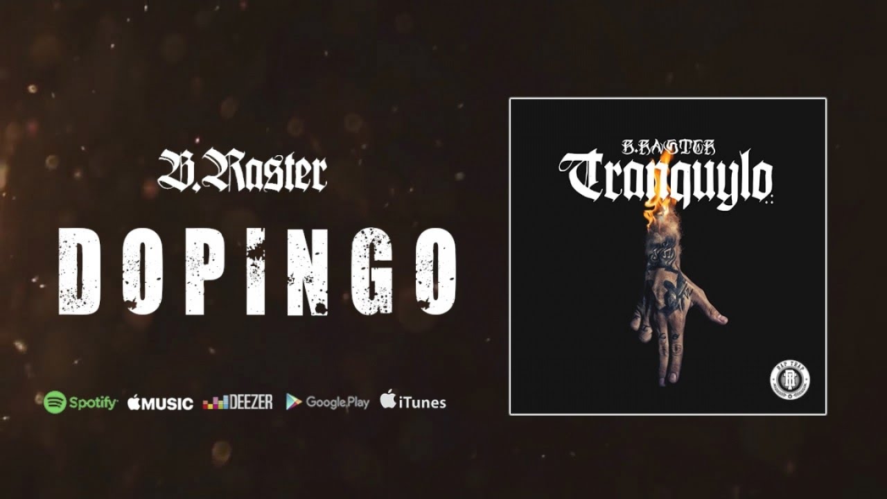 B Raster - Dopingo (Audio Oficial)