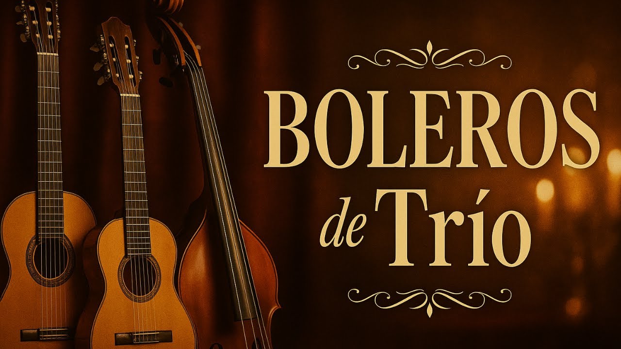 Boleros Rom&aacute;nticos de Tr&iacute;o de Cuerdas | M&uacute;sica Rom&aacute;ntica e Instrumental