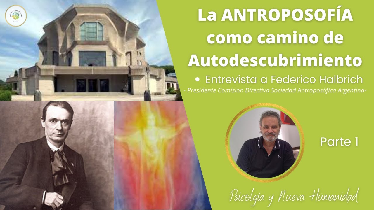 La Antroposofía como camino de Autodescubrimiento (Parte 1)