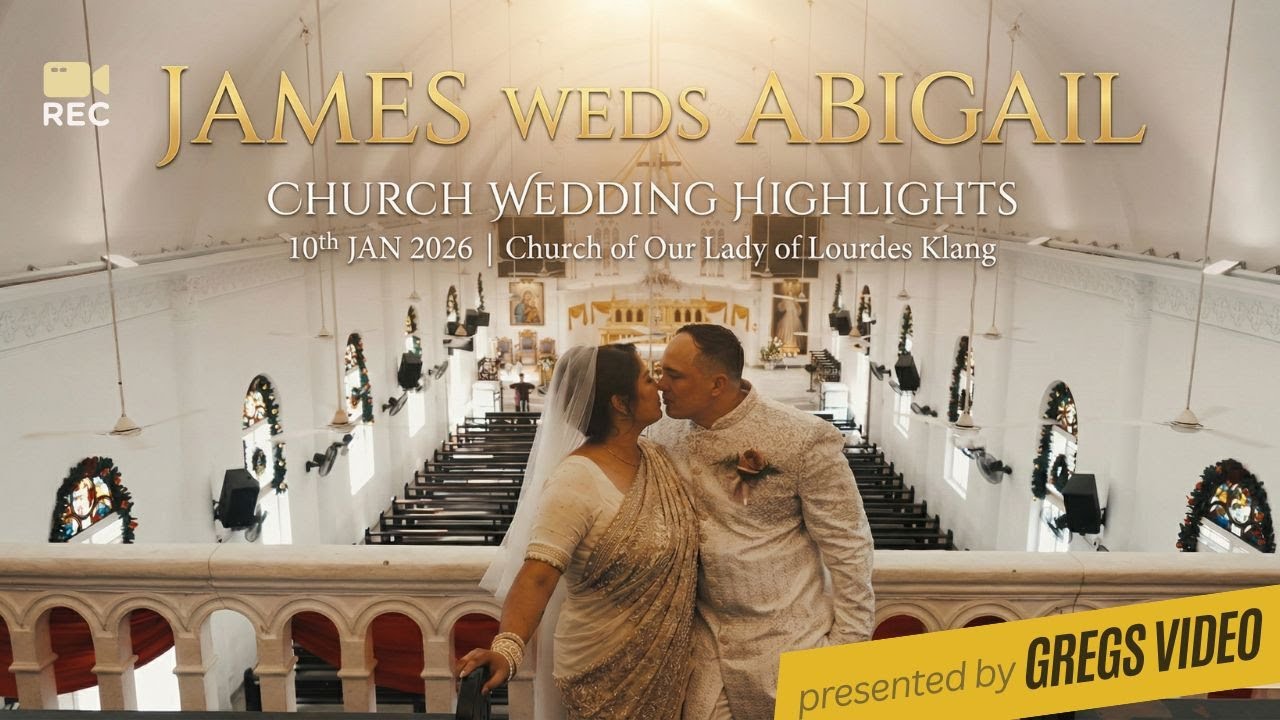 A Divine Union: James & Abigail | Wedding Highlights at Church of Our Lady of Lourdes, Klang