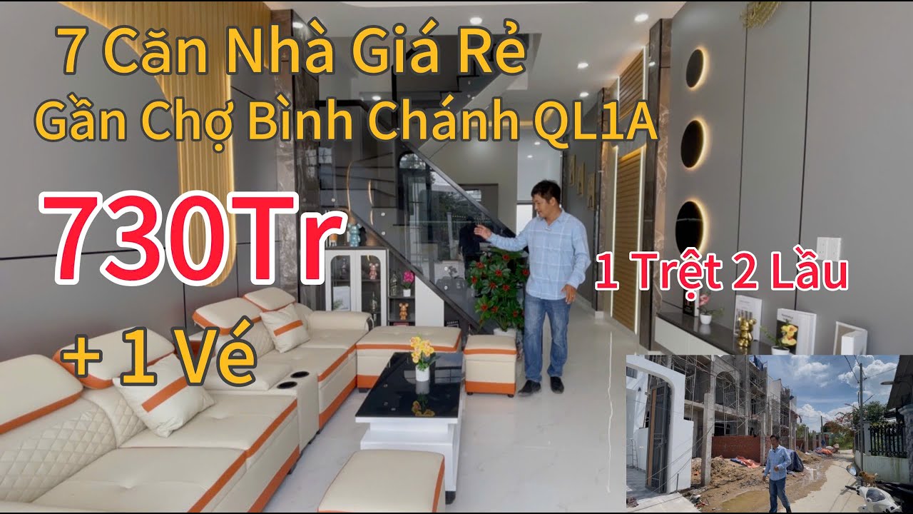 Tập 038 🏡 Nhà 1 Trệt 2 Lầu Sang Trọng – Gần Chợ Bình Chánh – Giá Chỉ 730Tr + 1 Vé!