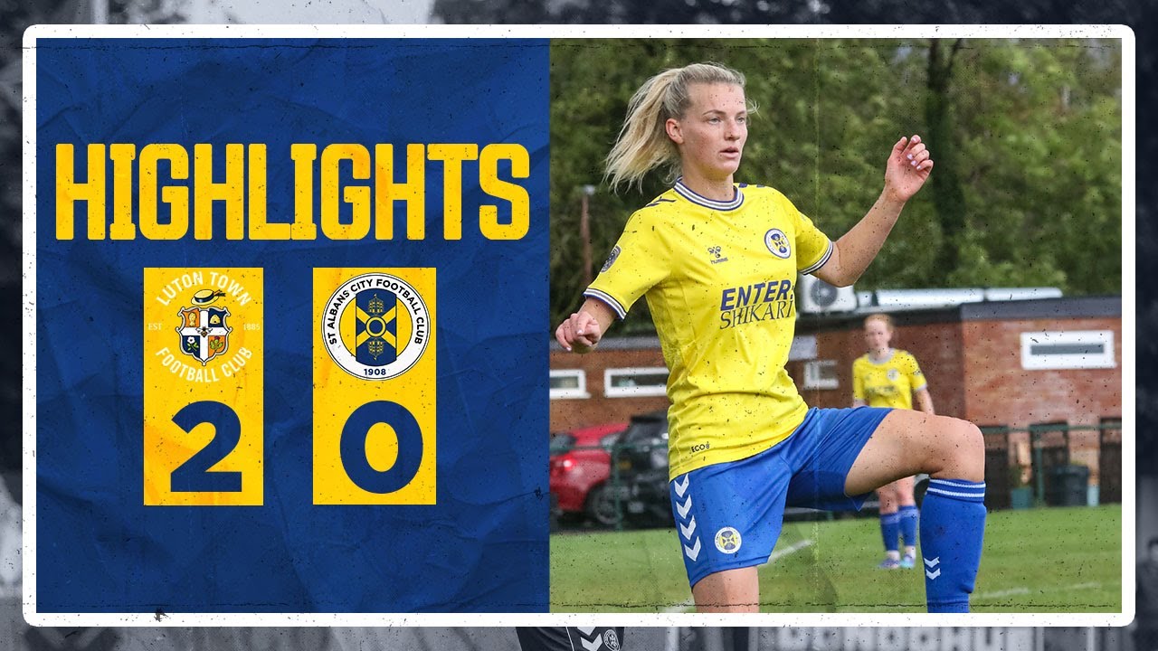 HIGHLIGHTS | Luton Town Ladies vs St Albans City | Adobe Women's FA Cup | 20th October 2024