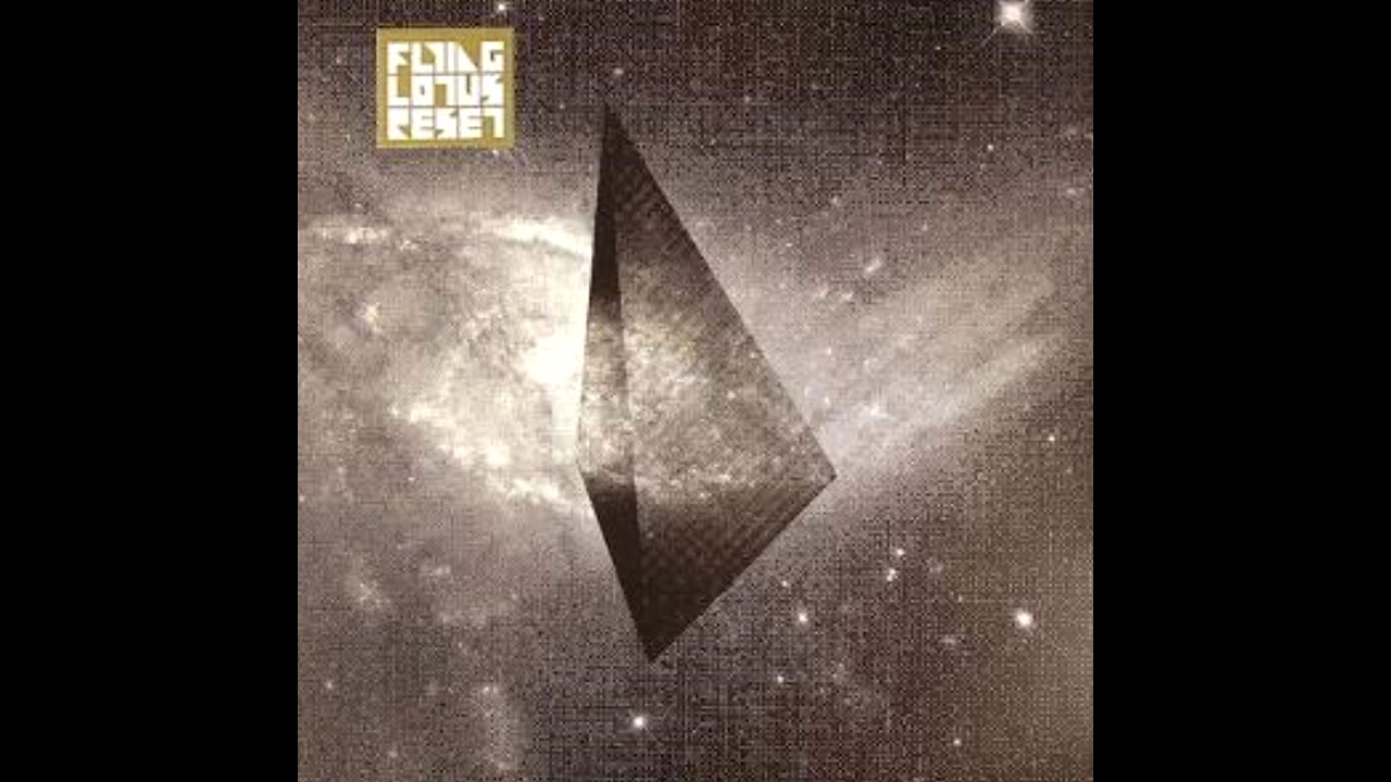 Flying Lotus - Reset (2007) FULL ALBUM