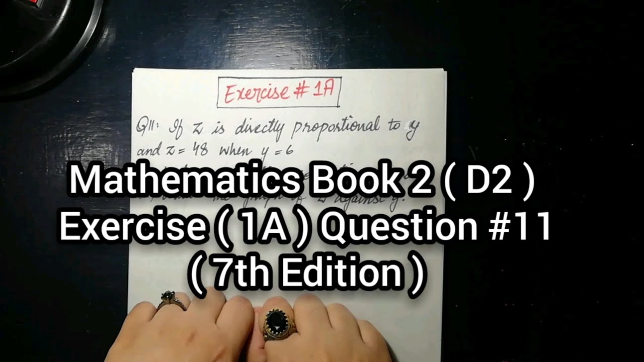 Mathematics Book 2 ( D2 ) New syllabus | 7th Edition | Exercise 1 A | Question no 11 | in Urdu