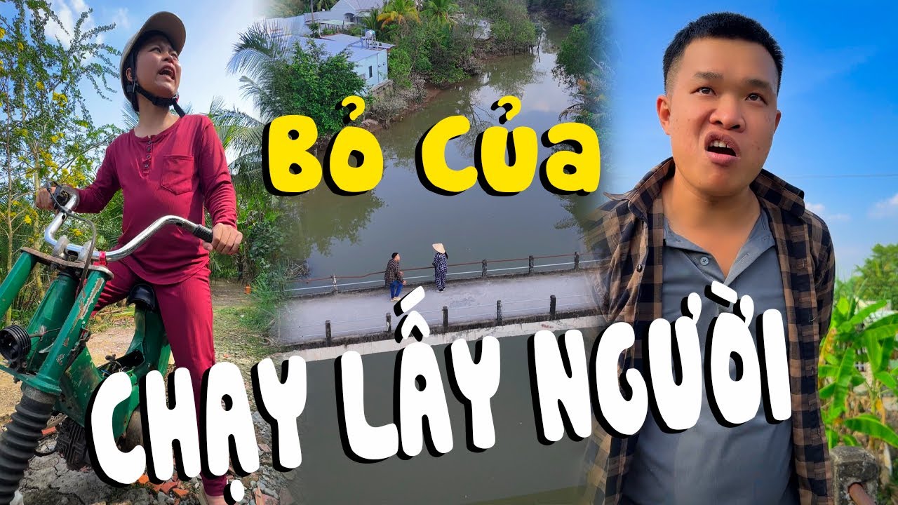 Bỏ Của Chạy Lấy Người #videogiaitri #vochongson #nguyenhuyvlog #haihuoc #giaitri