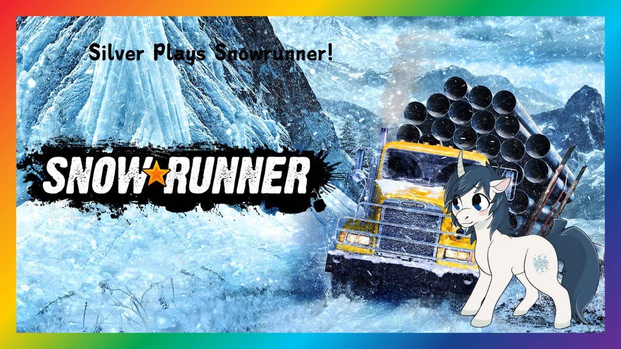 Silver Plays Snowrunner Season 17 - Part 13! c: ~❤️