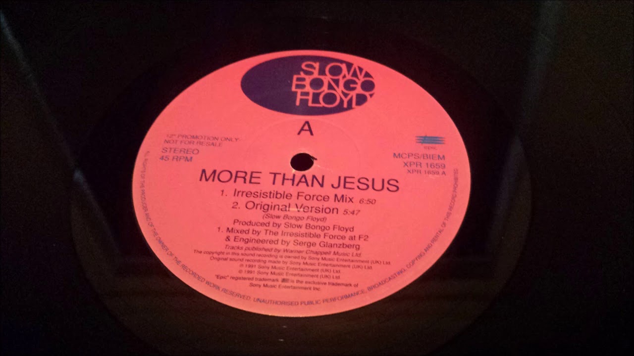 Slow Bongo Floyd - More Than Jesus (Original Version)