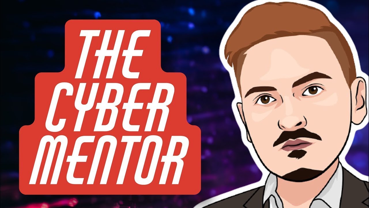 Cybersecurity Is Being REVOLUTIONIZED By This Man - The Cyber Mentor