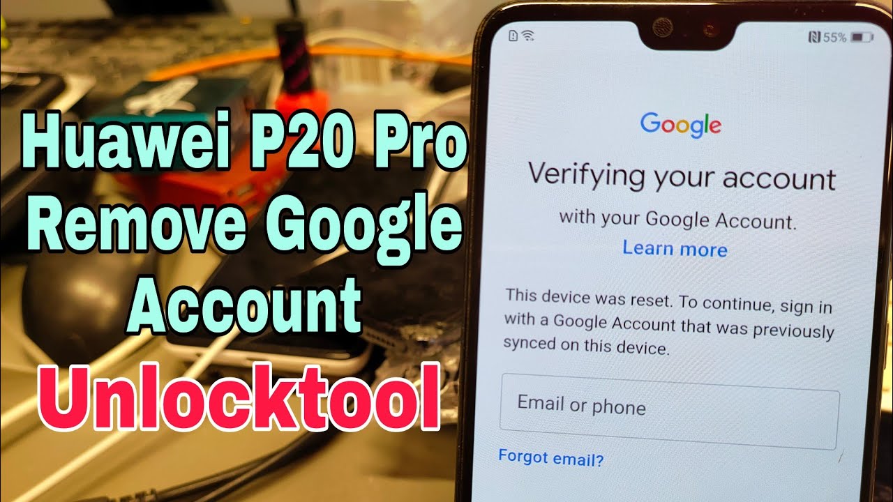 Huawei P20 Pro (CLT-L29). Remove Google account, bypass frp. One Click Unlocktool.