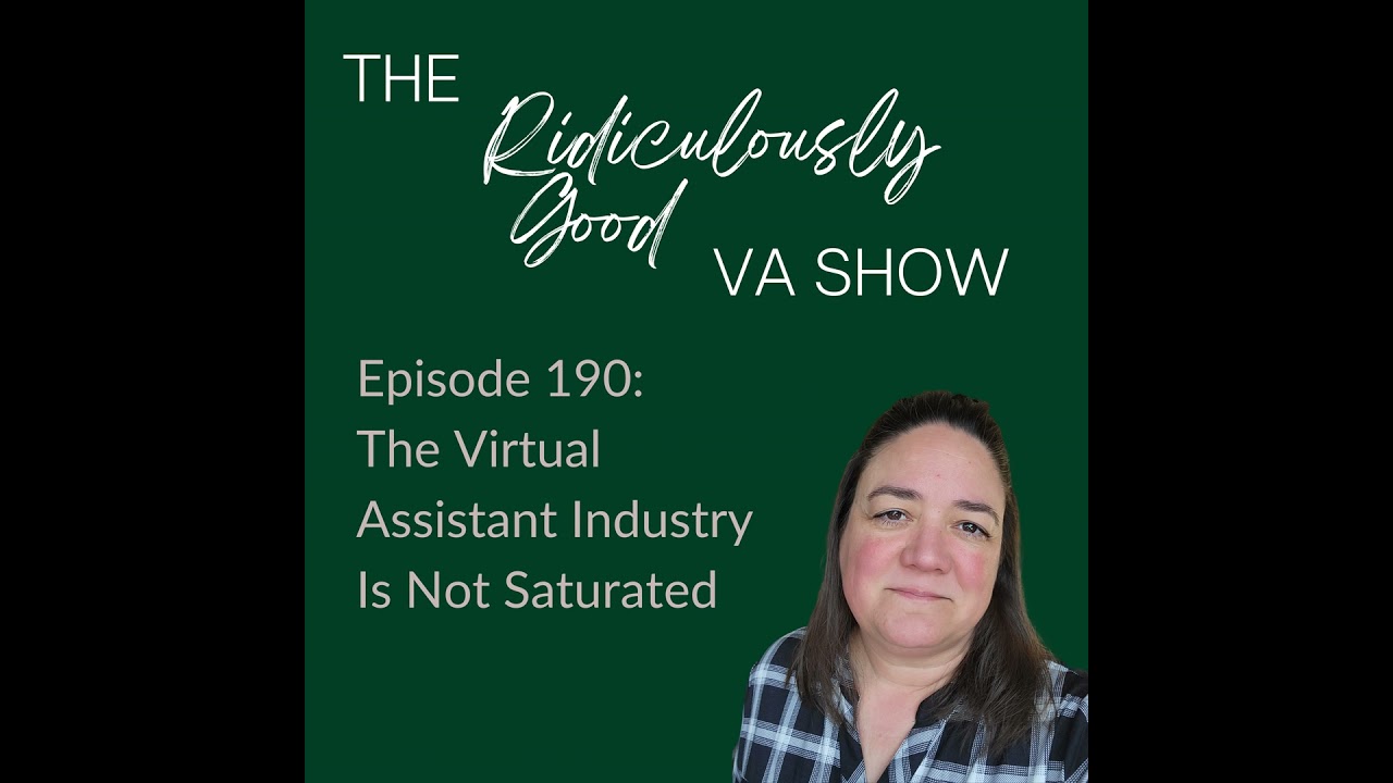 The VA Industry Is Not Saturated - Here's Why You Aren't Finding Great Clients