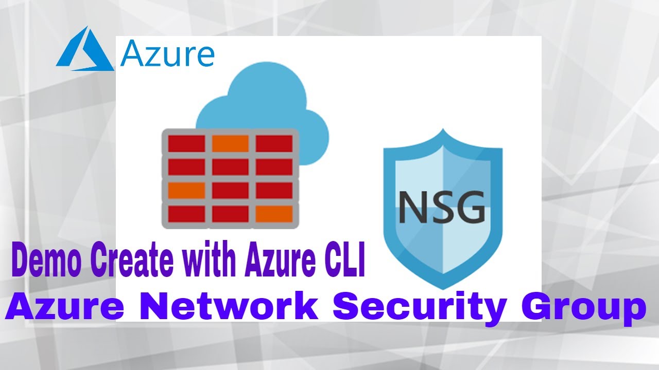 How to Create Network Security Group in Azure CLI Commands