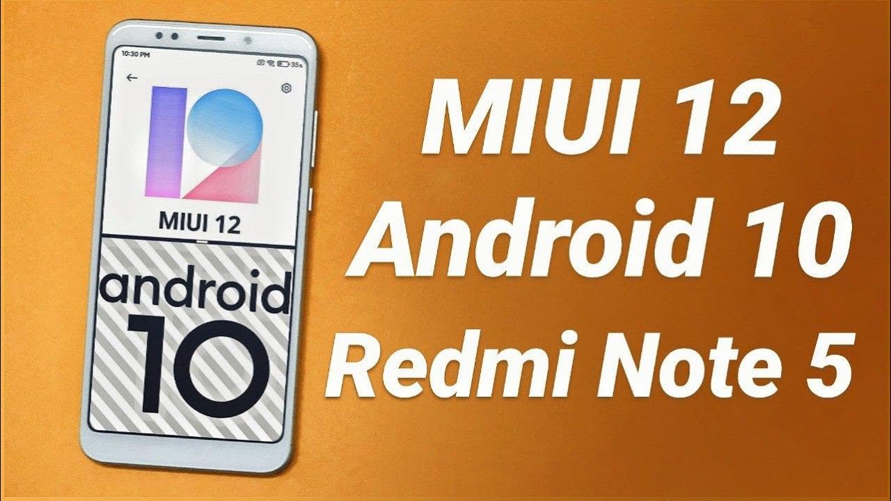 Install MIUI 12 Android 10 on Redmi Note 5 | Download & Review