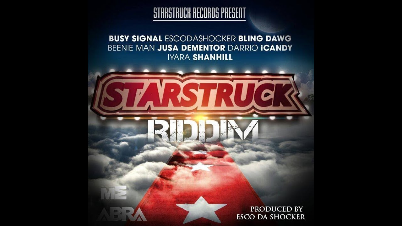 Starstruck Riddim Mix {Starstruck Records} [Dancehall] @Maticalise