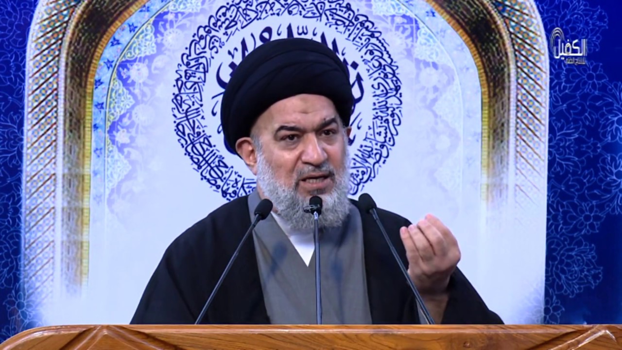 خطبة الجمعة لسماحة السيد احمد الصافي الخطبة الثانية 19 ربيع الاول 1439هـ