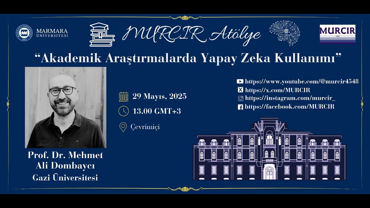MURCIR Atölye, No.2,  29.05.2025, Prof. Dr. Mehmet Ali Dombaycı