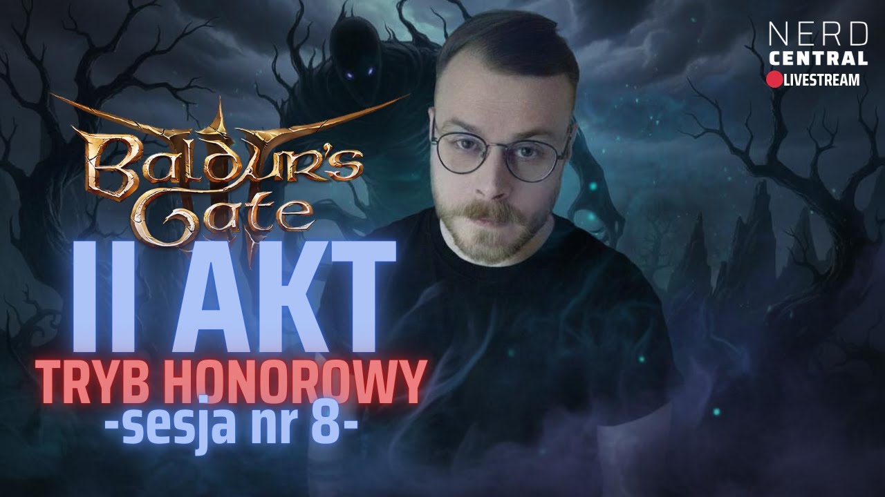 BG3: TRYB HONOROWY bez litości - sesja &oacute;sma.