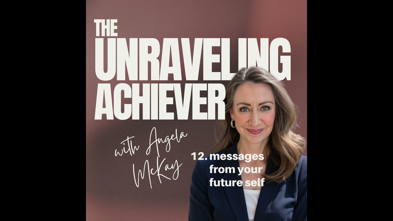 12. messages from your future self