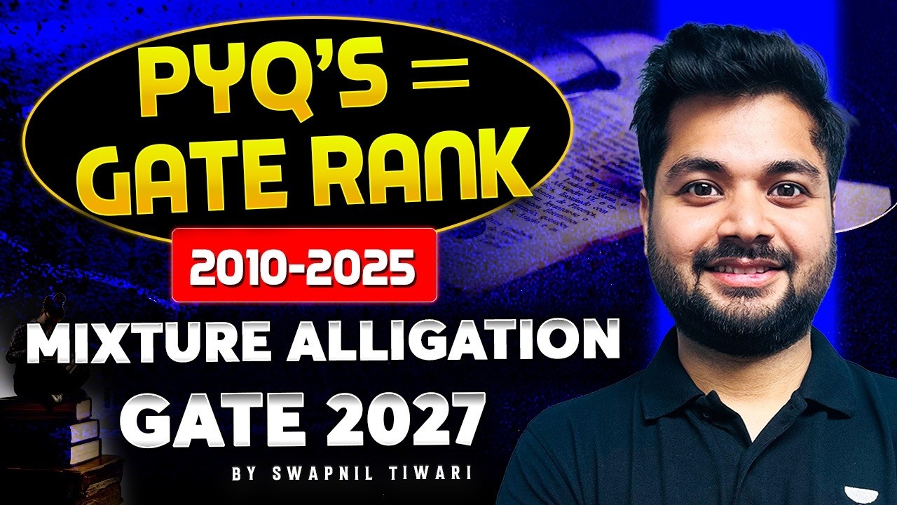 🎯PYQs = GATE Rank🔥 | GA Topic-wise PYQs (2010–2025) | GATE 2027 Series | By Swapnil Tiwari✅