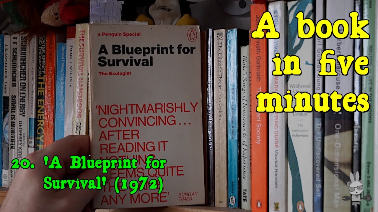 &lsquo;A Blueprint for Survival&rsquo;, The Ecologist (1972) &ndash; A Book in Five Minutes, no.20
