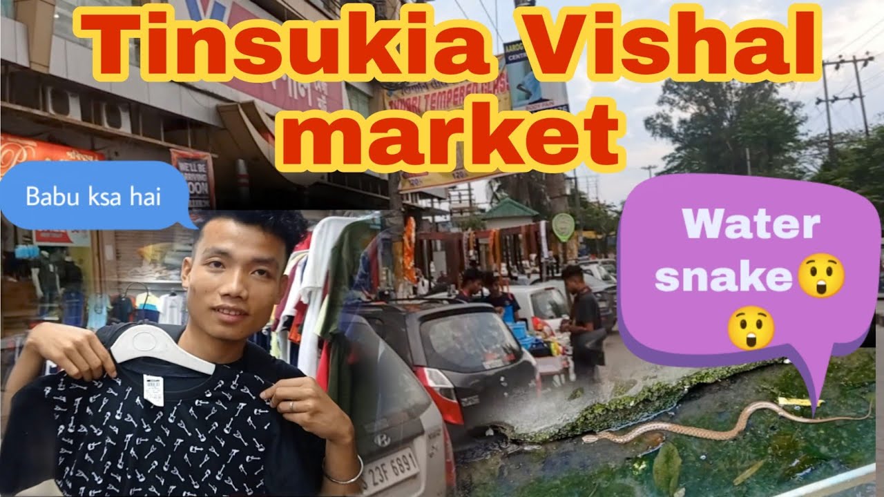Tinsukia Vishal market Mai |Borbo vlogs|