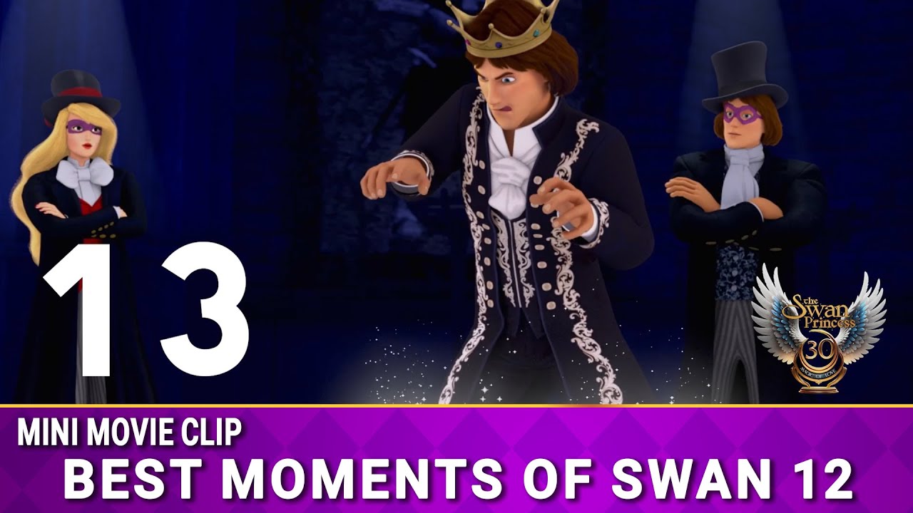 Best Moments Of Swan 12 | Mini Movie | The Swan Princess