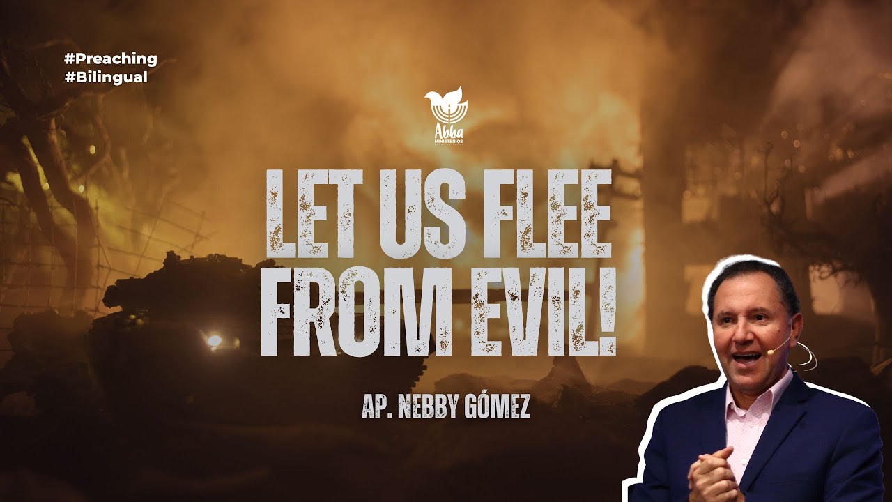 Let us flee from evil! | Huyamos de la maldad! | Abba Ministries #bibleteaching