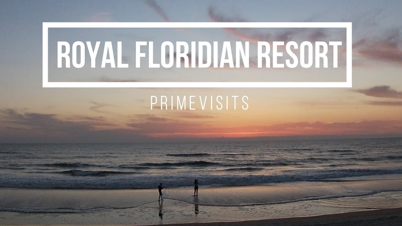 PrimeVisits - Royal Floridian - a Spinnaker Resort - Ormond Beach, FL - Hotel and Room Tour