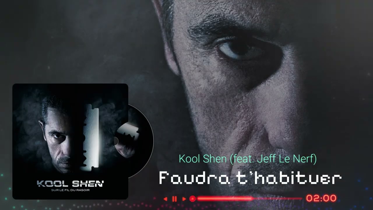 Kool Shen - Faudra t'habituer (feat. Jeff Le Nerf) (Instrumental)