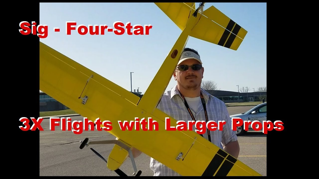 Sig - Four-Star - 3X Remaiden Flights with Larger Props