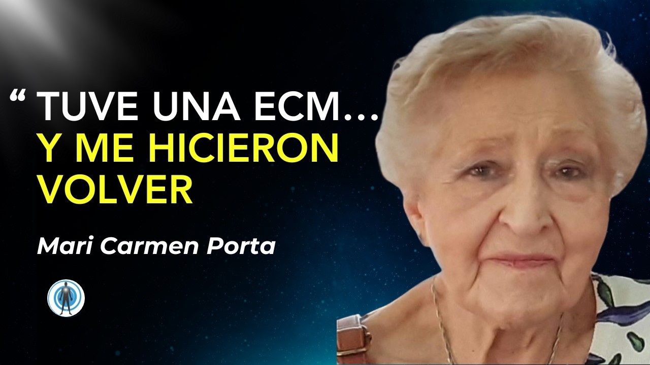 A los 90 años vivió una ECM: “Me lo mostraron para que dejara de quejarme” | Mari Carmen Porta