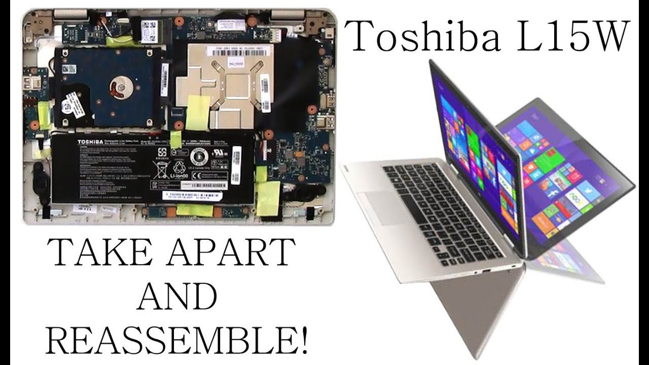 Toshiba Radius L15W Take Apart and reassemble.