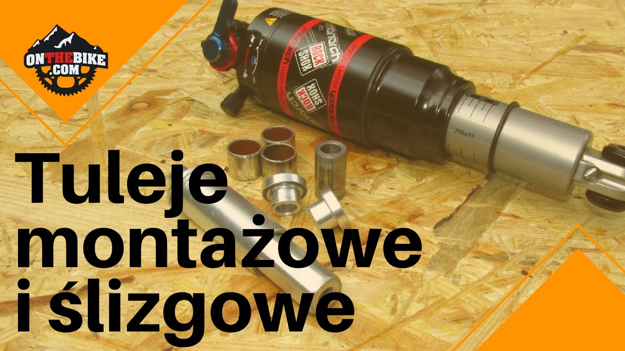Serwis roweru - Tuleje montażowe oraz ślizgowe w amortyzatorach tylnych