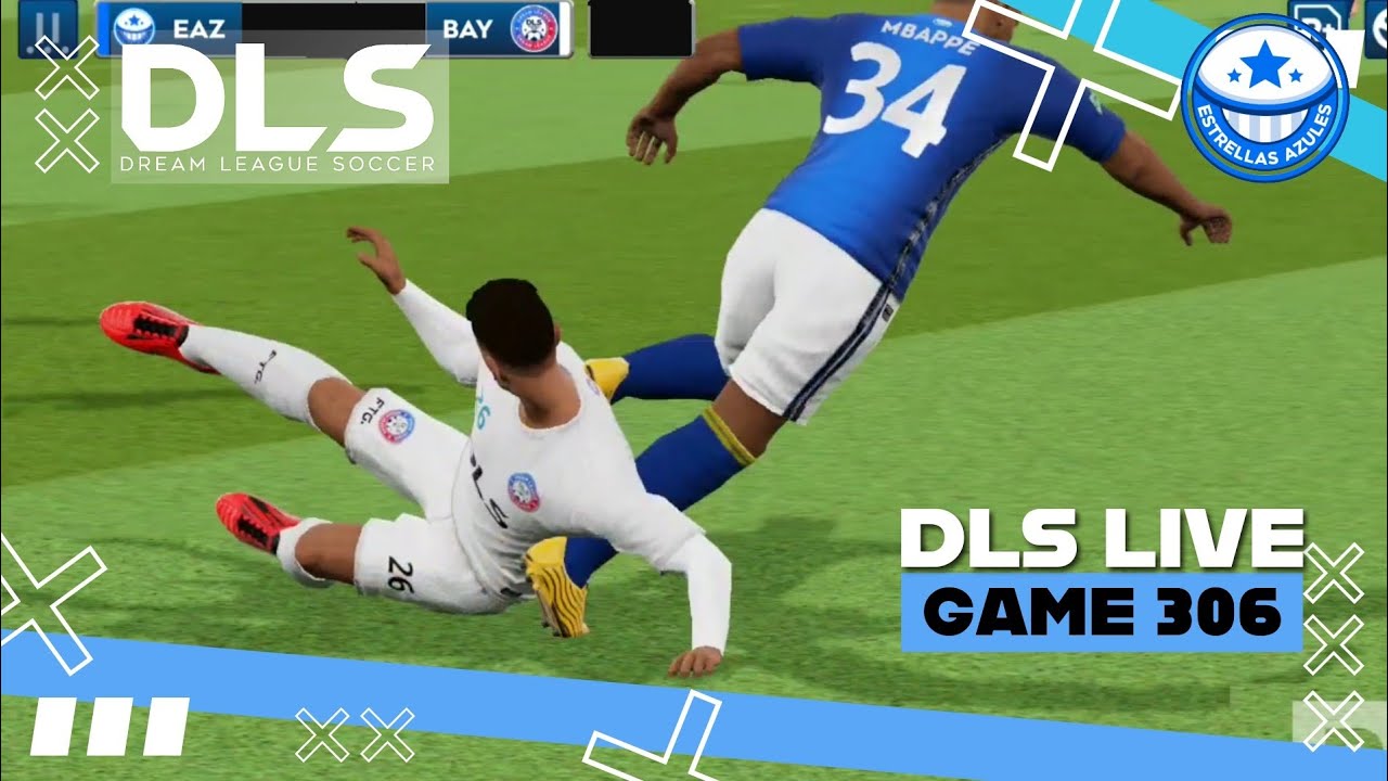 [Match 306] - Dream League Soccer 2026 Live | ESTRELLAS AZULES