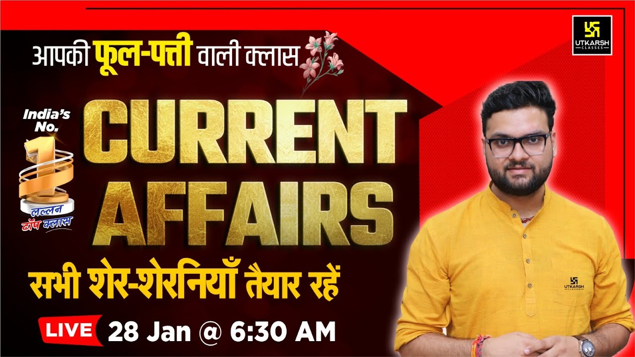 28 Jan 2025 Current Affairs | Current Affairs Today | Kumar Gaurav Sir