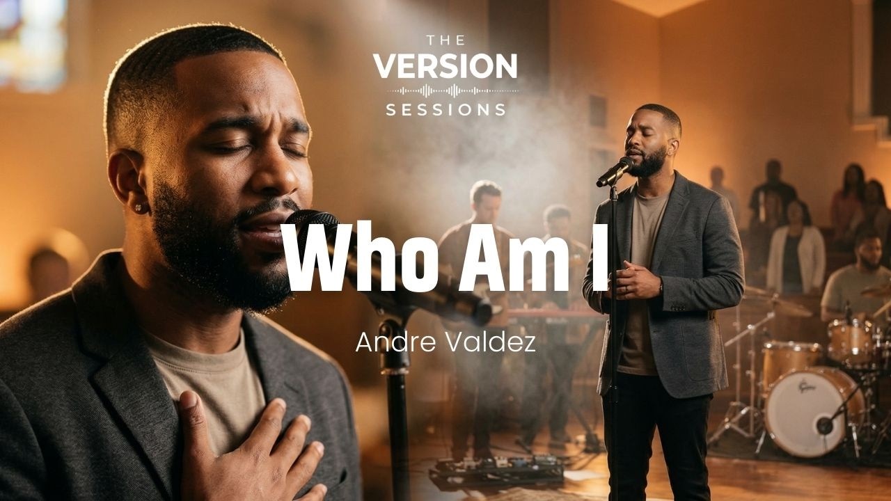The Version Sessions - Who Am I - (Soulful Worship | Cover by Andre Valdez)