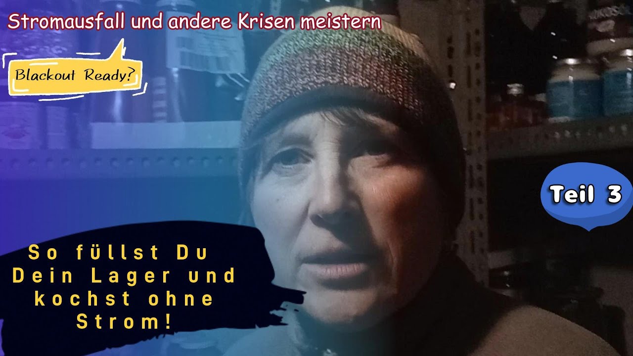 Vorräte aufgefüllt? Kochmöglichkeit besorgt? Bereite dich jetzt auf den nächsten Stromausfall vor!