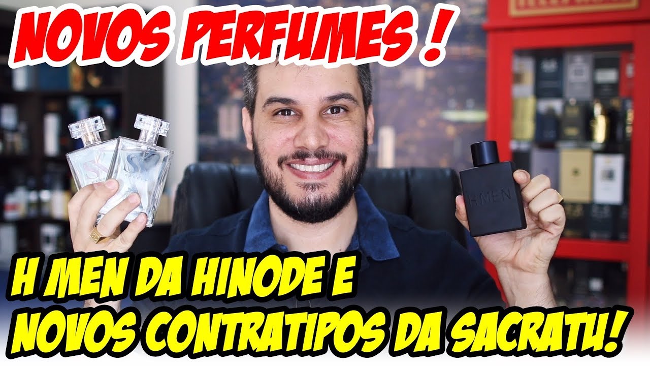 Novo H Men da Hinode (o Bleu de Chanel Brasileiro?) e novos contratipos da SACRATU !