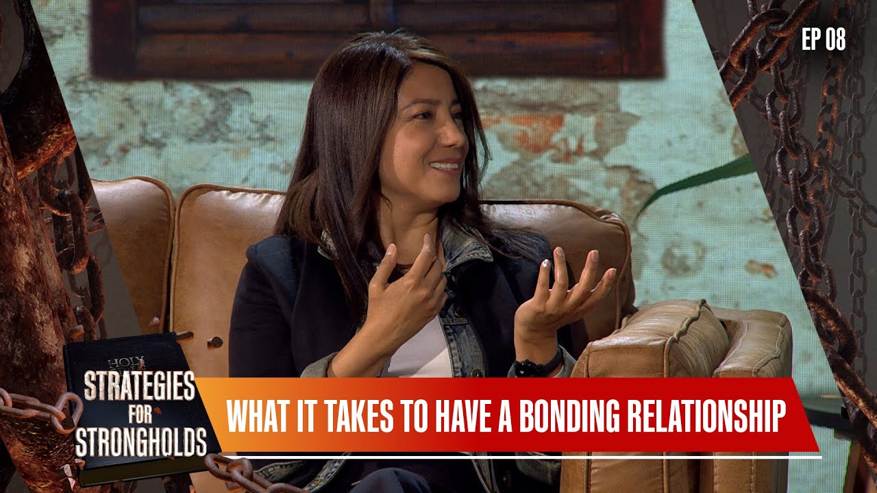 “What It Takes To Have A Healthy Relationship” - Strategies for Strongholds (SFS220008)