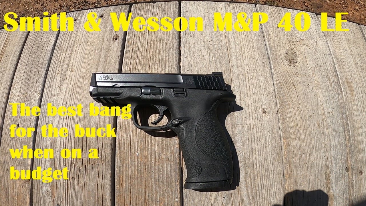 smith & we M&P40 Law Enforcement Trade-In - How good is it? Smith & Wesson