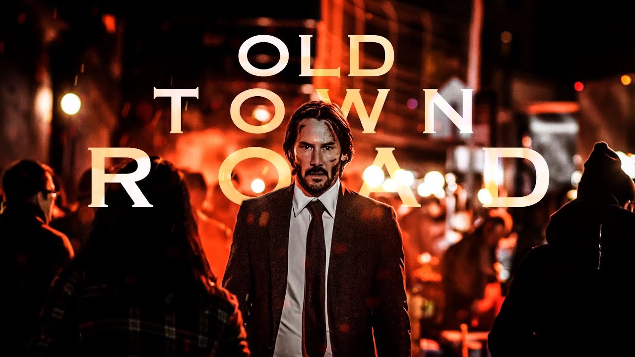 John Wick | Old Town Road