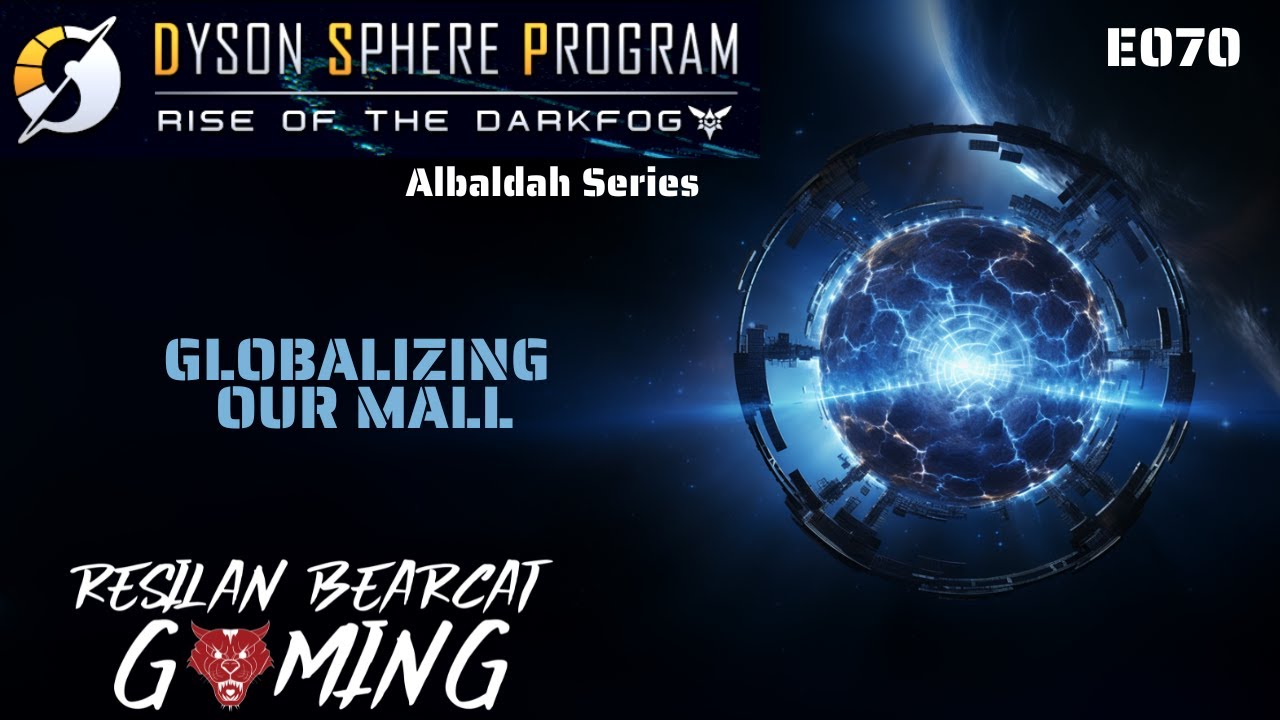Globalizing our mall in Dyson Sphere Program