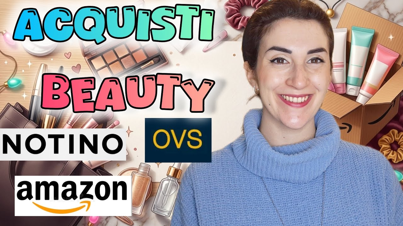 Acquisti Beauty 💕Amazon, Notino e OVS!🤩