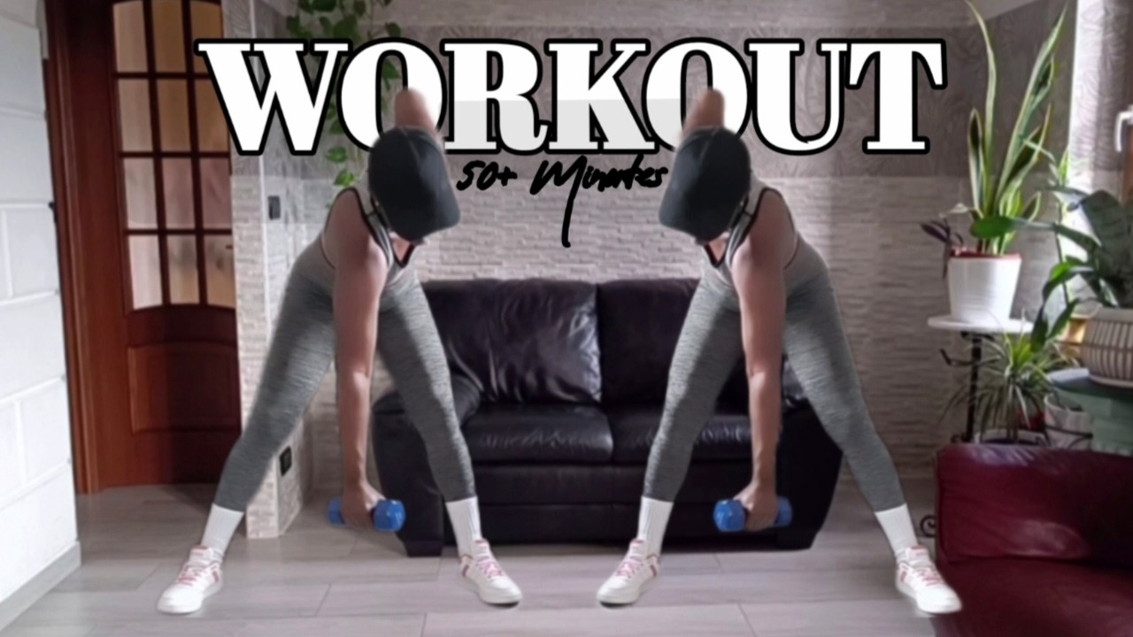 50 + minutes Fun  workout